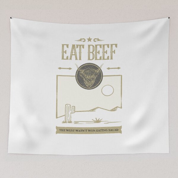 Item preview, Eat Beef West Wasn't Won Eating Salad designed and sold by MikesPoD.