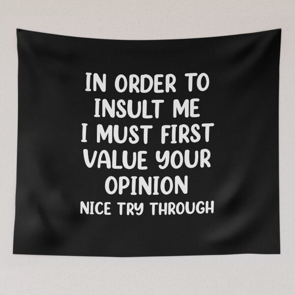 Item preview, Funny, In Order To Insult Me T-shirt. Joke Sarcastic designed and sold by teesakura90.