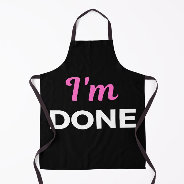 Item preview, I'm Done designed and sold by Text90.