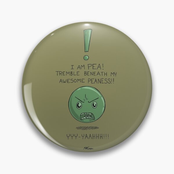 Item preview, He is PEA! Tremble beneath his awesome PEANESS designed and sold by MatthewJSimpson.