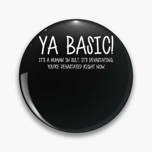 Item preview, Ya Basic Devastating designed and sold by teesakura90.