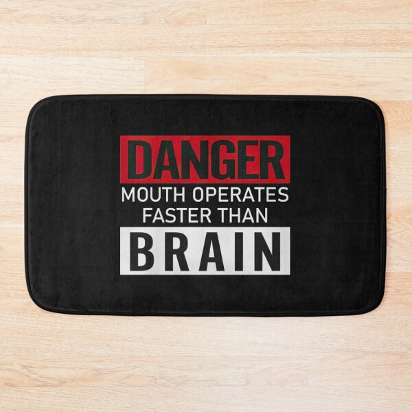Item preview, Danger moutch operates faster than brain designed and sold by tathaisan.