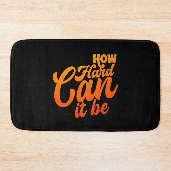Item preview, How hard can it be  designed and sold by KGN  CREATIVITY.