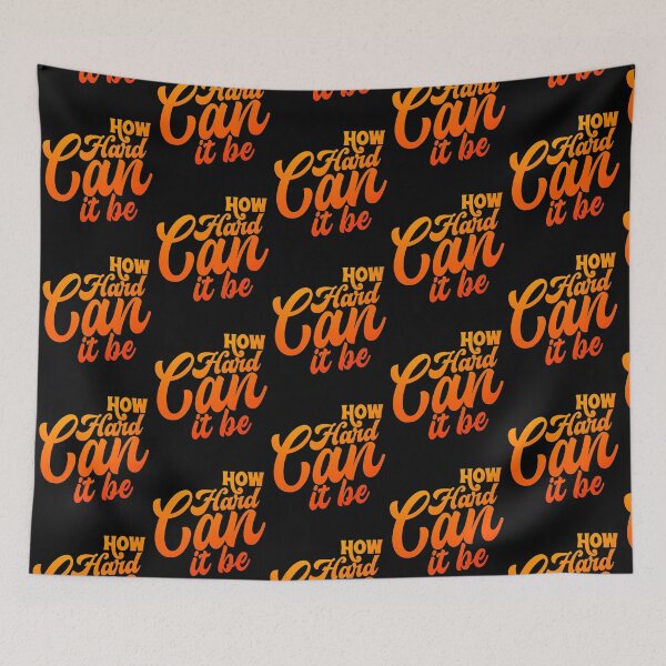 Item preview, How hard can it be  designed and sold by KGN  CREATIVITY.