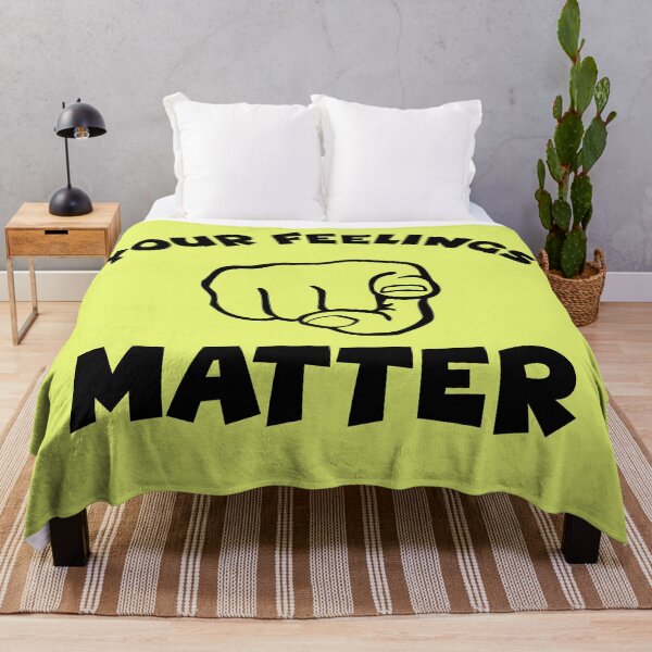Item preview, Your Feelings Matter designed and sold by Rell1970.