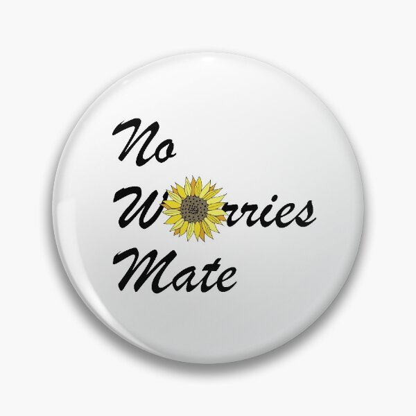 Artikelvorschau, Australische Phrase mit Sonnenblume No Worries Mate entworfen und verkauft von CJAura by Claire Jane Johnson.