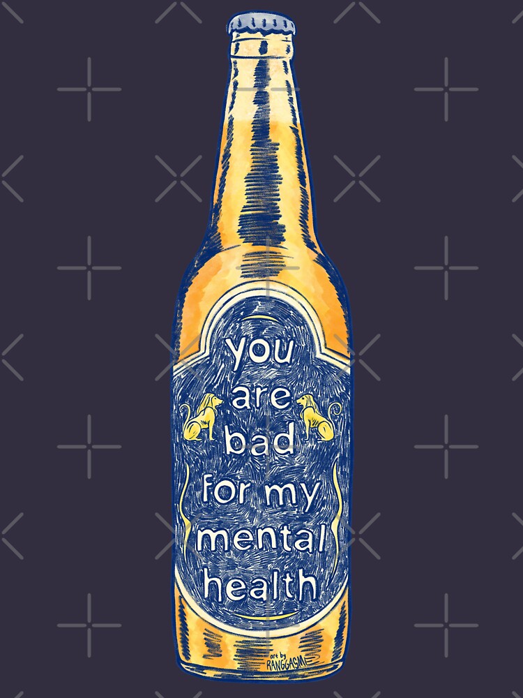 You Are Bad for My Mental Health by Ranggasme