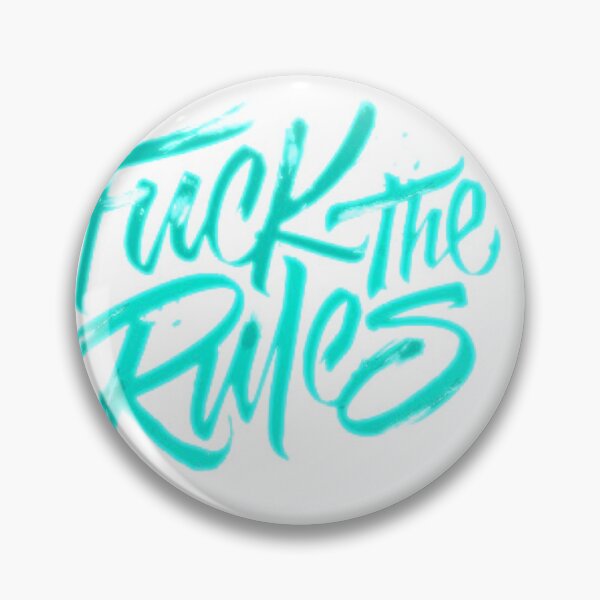 Item preview, Fuck the rules  designed and sold by Spiking11.