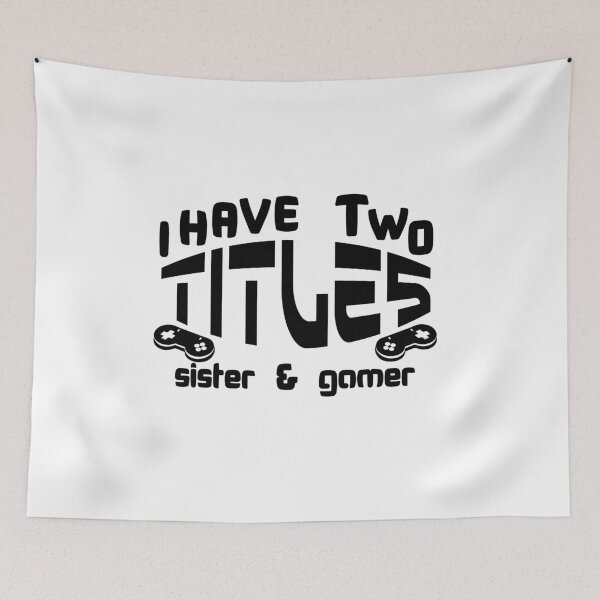 Item preview, Sister Gamer designed and sold by bhaktishendkar.