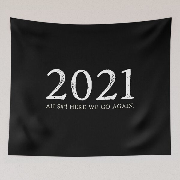 Item preview, 2021 Here We Go Again | Funny 2021 designed and sold by CozyMarket.