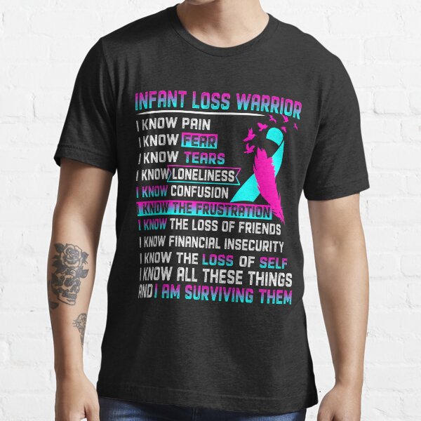 Item preview, I Am Infant Loss Warrior, I Know All These Things and I Am Surviving Them designed and sold by DianabellShop.