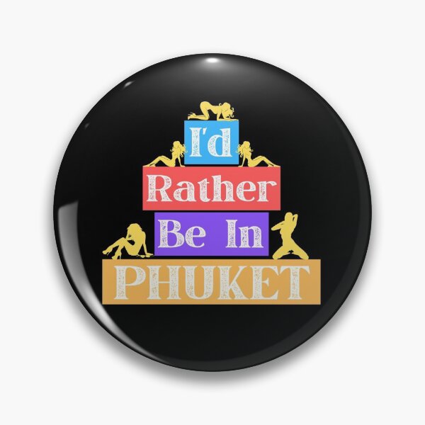 Item preview, I'd Rather Be in Phuket - Thailand designed and sold by Scubaloppy.