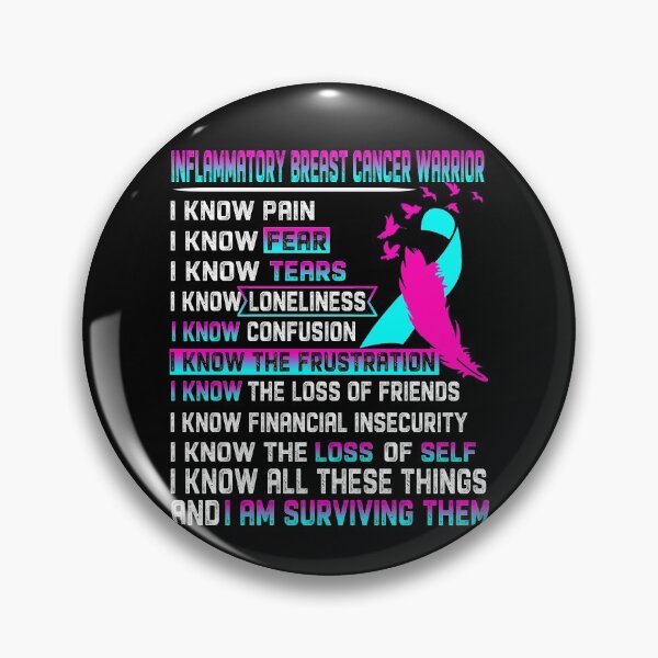 Item preview, I Am Inflammatory Breast Cancer Warrior, I Know All These Things and I Am Surviving Them designed and sold by DianabellShop.