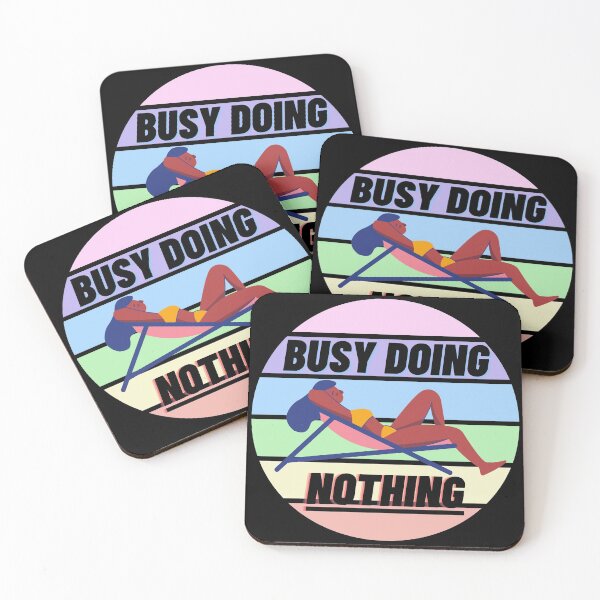 Item preview, Busy Doing Nothing designed and sold by StephenMollie.