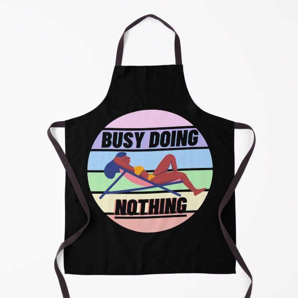Item preview, Busy Doing Nothing designed and sold by StephenMollie.