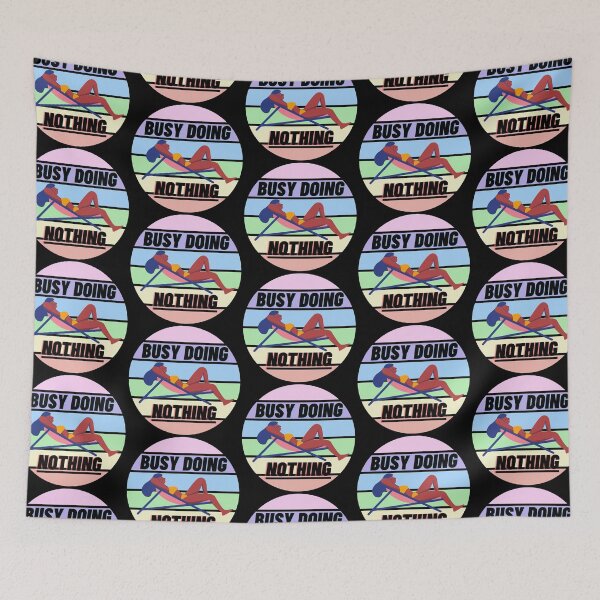 Item preview, Busy Doing Nothing designed and sold by StephenMollie.
