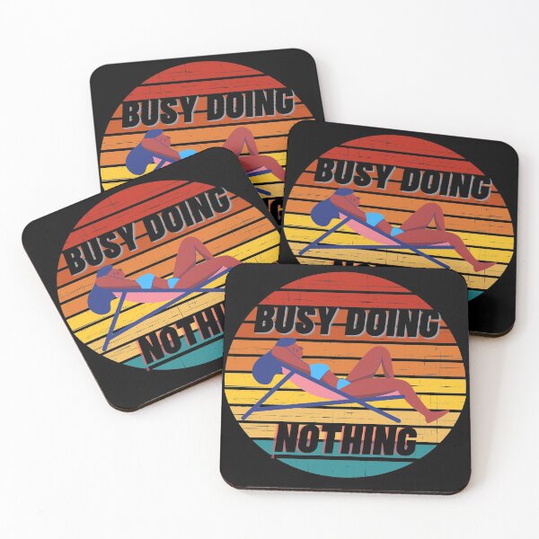 Item preview, Busy Doing Nothing designed and sold by StephenMollie.