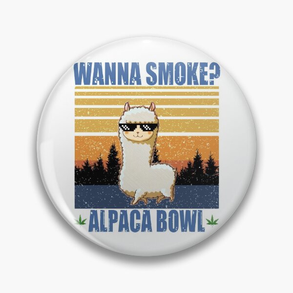 Item preview, Wanna smoke alpaca bowl funny  designed and sold by SidTastic .