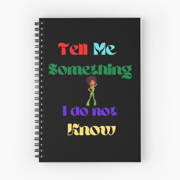 Item preview, Tell Me Something I do not know designed and sold by Rritu.