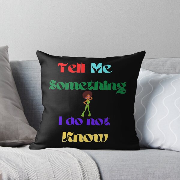 Item preview, Tell Me Something I do not know designed and sold by Rritu.