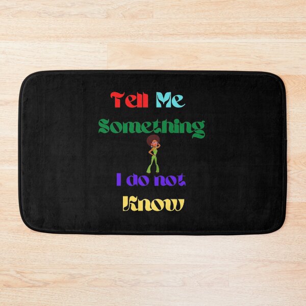 Item preview, Tell Me Something I do not know designed and sold by Rritu.
