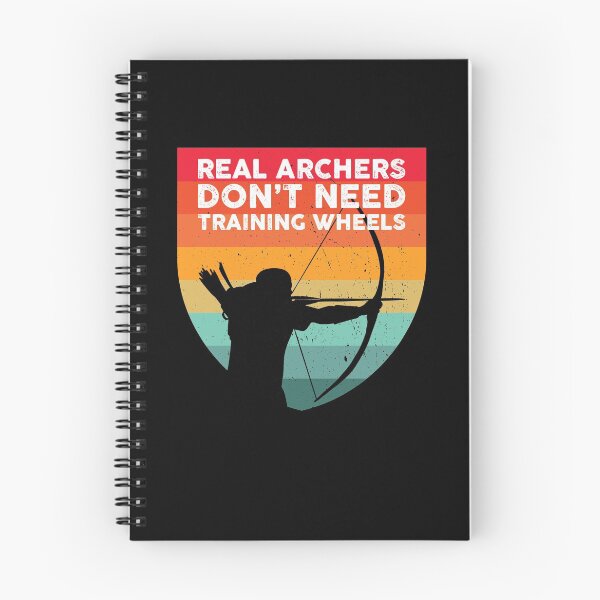 Item preview, Traditional Archery Real Archers Dont Need Training Wheels designed and sold by wdyoungblood.