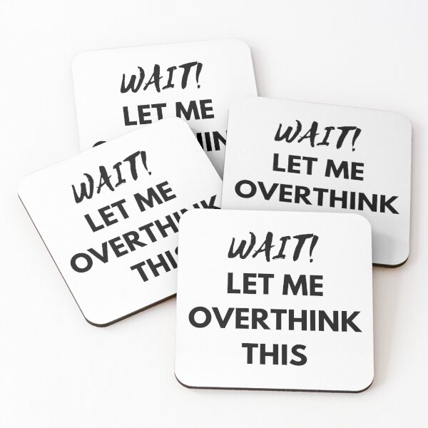 Item preview, Wait Let Me Overthink This Overthinking Funny Gift designed and sold by giftsbyminuet.
