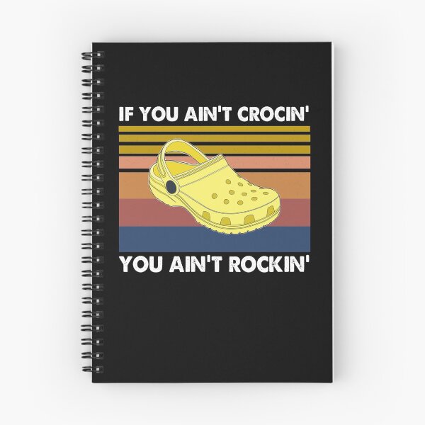 Item preview, If You Ain't Crocin' You Ain't Rockin' Vintage designed and sold by Kaliarizone.