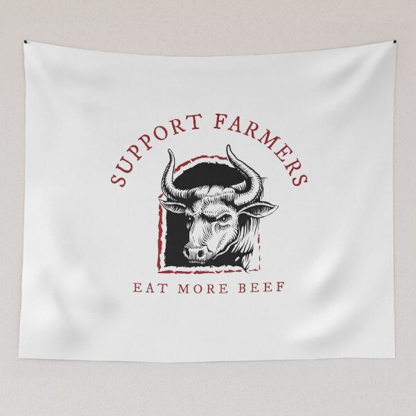 Item preview, Support Farmers Eat More Beef designed and sold by MikesPoD.