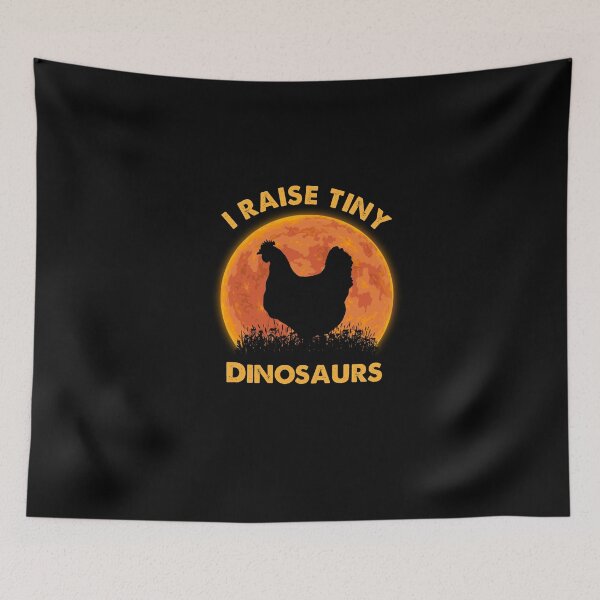 Item preview, I Raise Tiny Dinosaurs - Chicken Lover Gift Idea designed and sold by bostons2001.