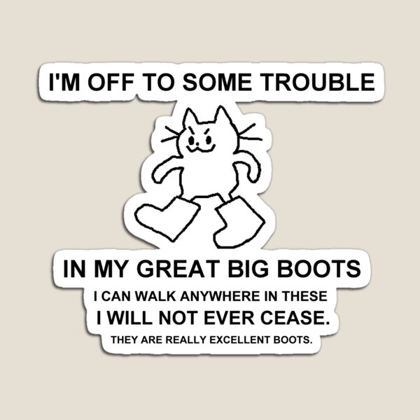 GREAT BIG BOOTS Magnet