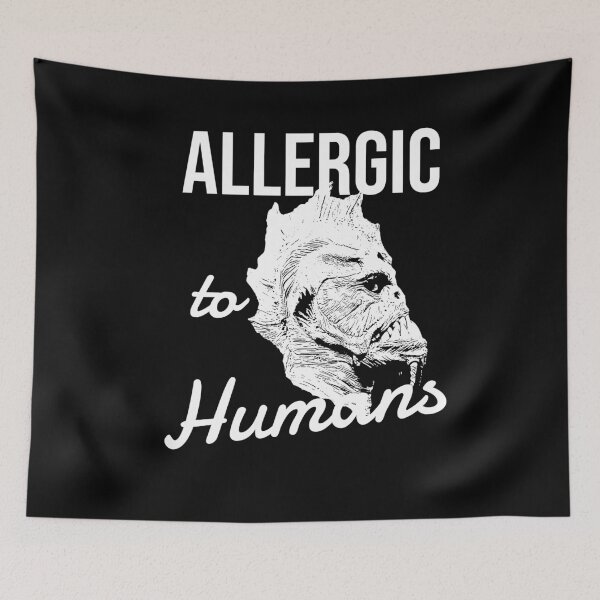 Item preview, Allergic to humans monsters alien extraterrestrials designed and sold by Martin Kleist.