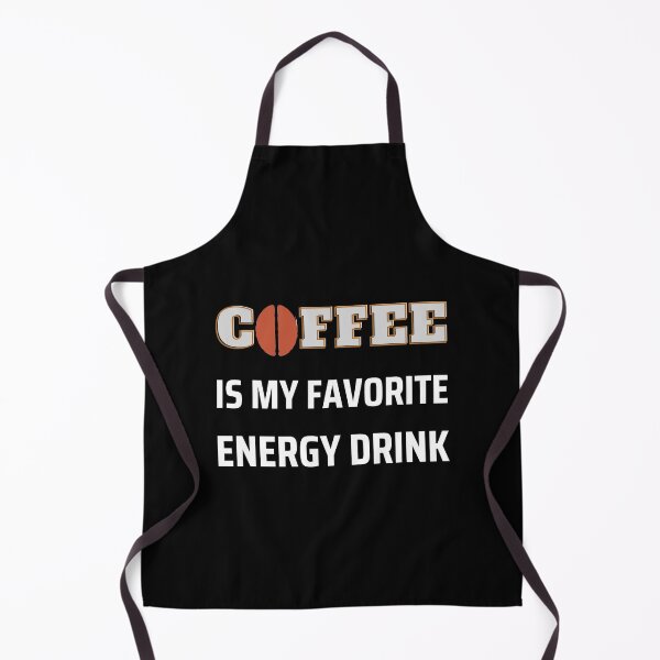 Item preview, Coffee Is My Favorite Energy Drink designed and sold by GoaTeeGram.