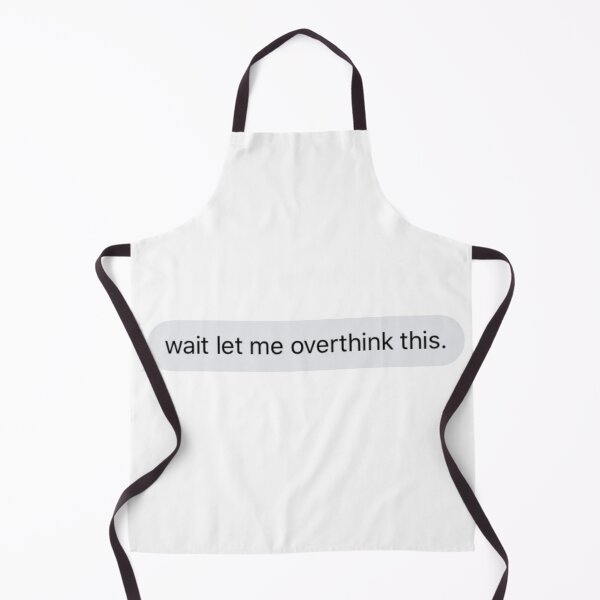 Item preview, wait let me overthink this text designed and sold by tali-smith.