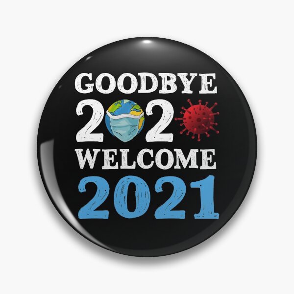 Item preview, Good Bye 2020 Welcome 2021 Silvester 2021 designed and sold by katlaurel203p.