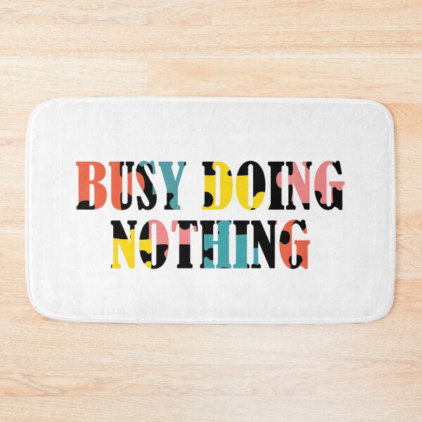 Item preview, Busy doing nothing designed and sold by Mandala & More.