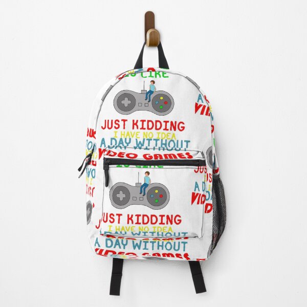 Item preview, A day without video games is like just kidding, I have no idea designed and sold by Gom--s.