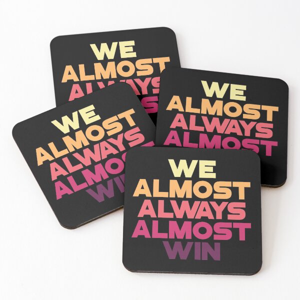 Item preview, We Almost Always Almost Win designed and sold by Alaadin Bendali Braham.