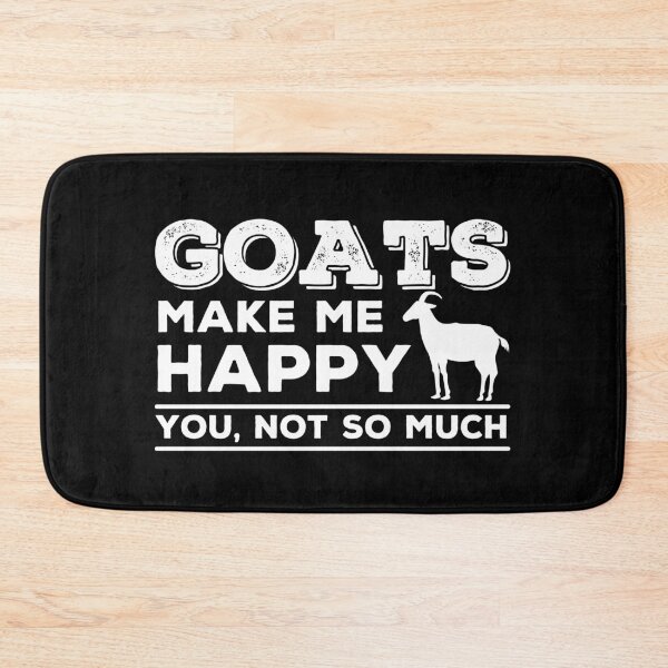 Item preview, Goats Make Me Happy you not so much designed and sold by ohmier.