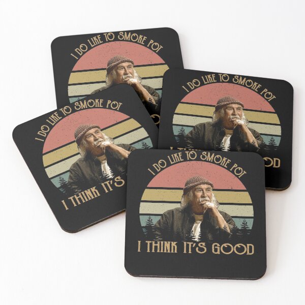 Item preview, David Crosby Quote I Do Like To Smoke Pot I Think It's Good designed and sold by JohnnyCatherine.