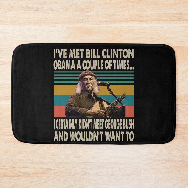 Item preview, Diseño clásico Cita de David Crosby He conocido a Bill Clinton Obama un par de veces designed and sold by JohnnyCatherine.