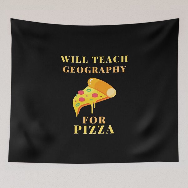 Item preview, geography teacher pizza designed and sold by SnowballStep.