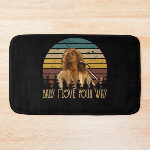 Item preview, Baby I Love Your Way Peter Music Frampton American Singer designed and sold by JohnnyCatherine.