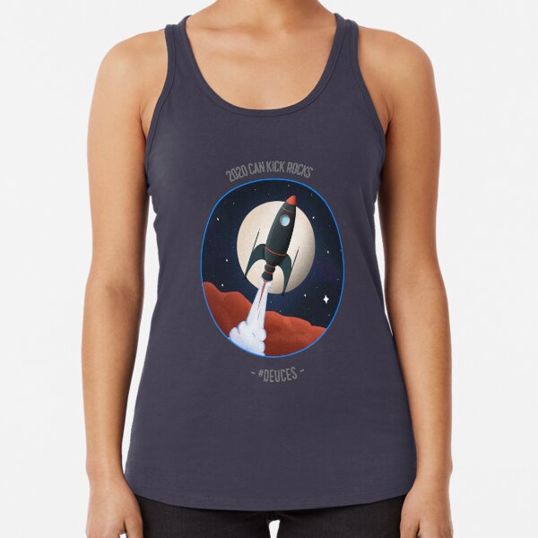 2020 CAN KICK ROCKS! SPACE BOUND Racerback Tank Top