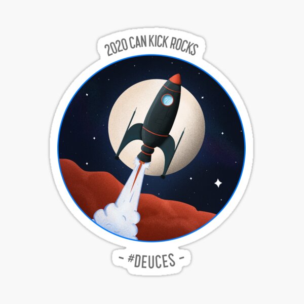 2020 CAN KICK ROCKS! SPACE BOUND Sticker