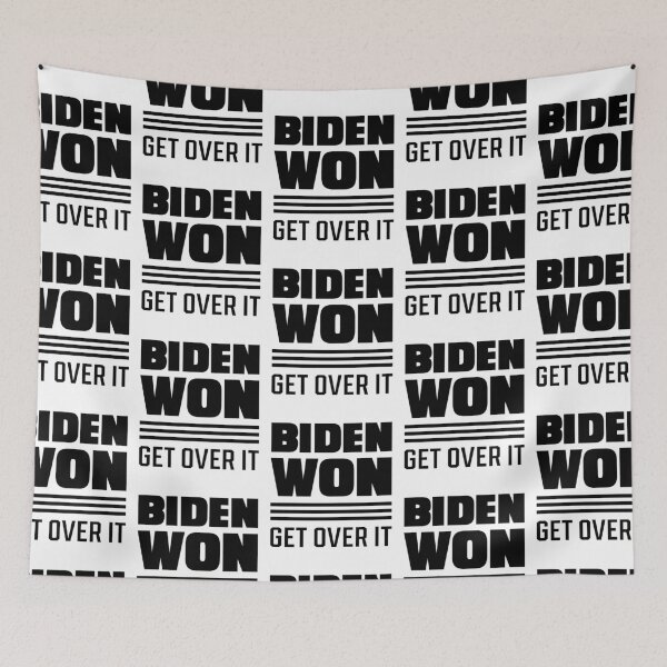 Item preview, Biden Won Get Over It - Politics Gift Funny designed and sold by DiogoCalheiros.