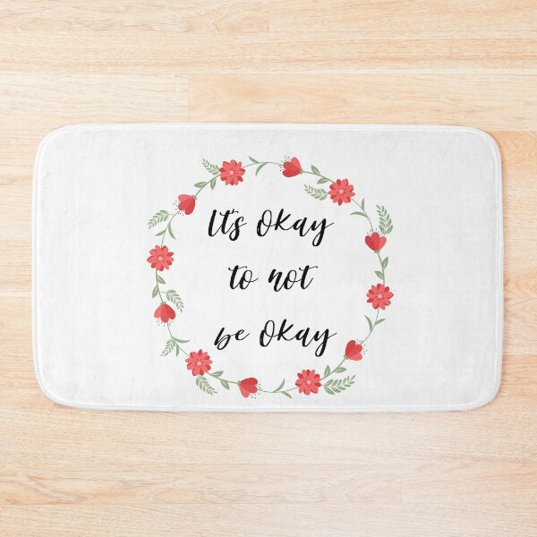Item preview, Its okay to not be okay designed and sold by AllyShop.