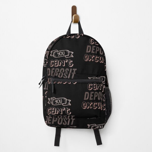 Item preview, You Can't Deposit Excuses designed and sold by UllUDesign.