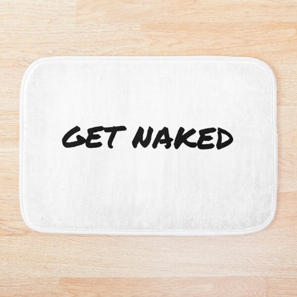 Item preview, Get naked bath mat  designed and sold by CemalGoymen.