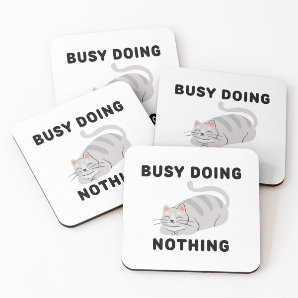 Item preview, Busy Doing Nothing designed and sold by kayodeDesign.